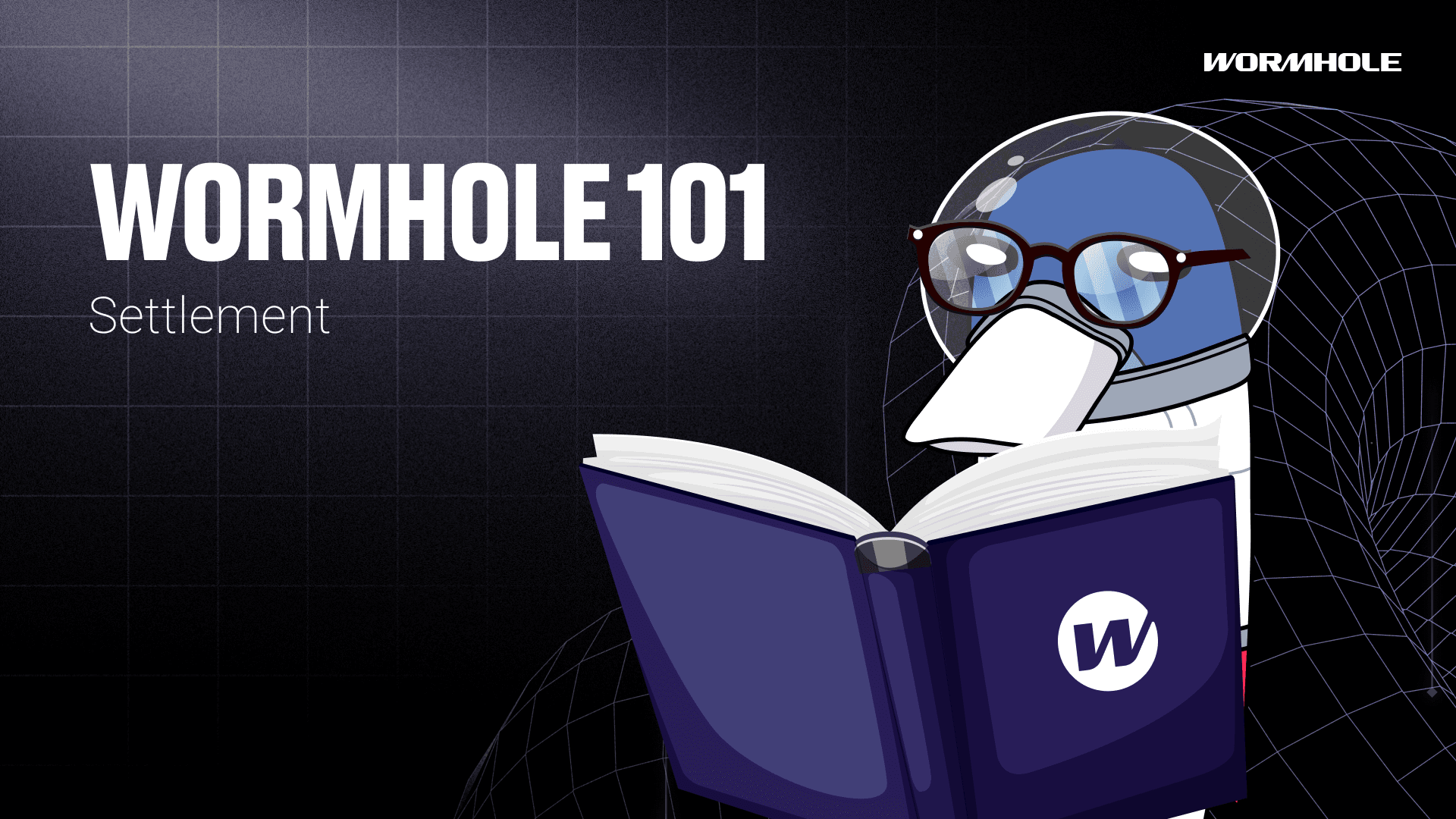 Wormhole 101: settlement