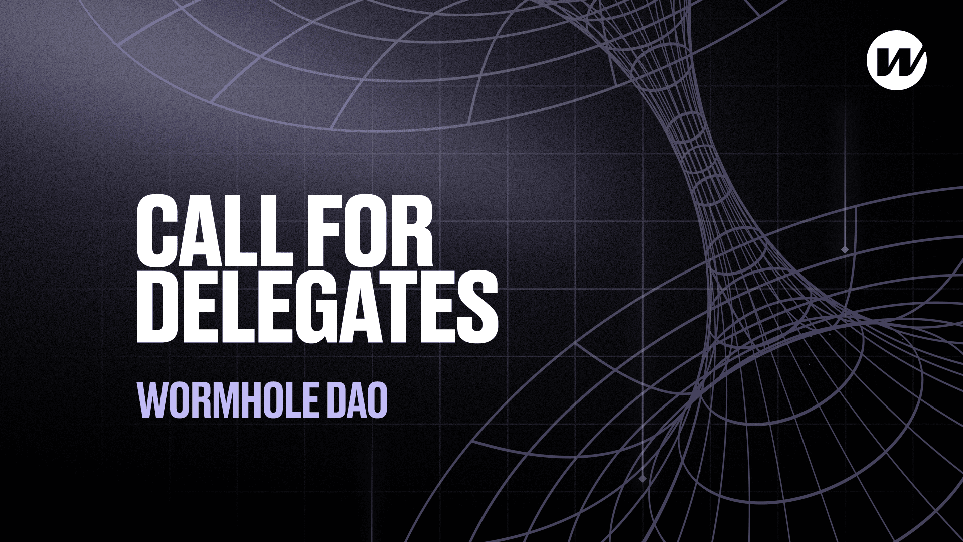 Public call for Wormhole DAO delegates